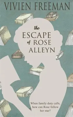 Die Flucht der Rose Alleyn - The Escape of Rose Alleyn