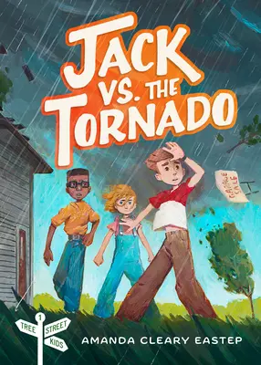 Jack vs. der Tornado: Tree Street Kids (Buch 1) - Jack vs. the Tornado: Tree Street Kids (Book 1)