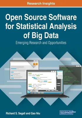 Open-Source-Software für die statistische Analyse von Big Data: Neue Forschungen und Möglichkeiten - Open Source Software for Statistical Analysis of Big Data: Emerging Research and Opportunities