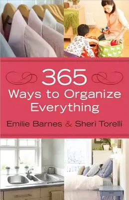 365 Wege, alles zu organisieren - 365 Ways to Organize Everything