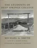 Die Schüler des Deep Springs College - Students of Deep Springs College
