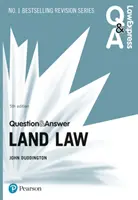 Law Express Frage und Antwort: Landrecht, 5. Auflage - Law Express Question and Answer: Land Law, 5th edition