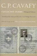 C. P. Cavafy: Gesammelte Gedichte - Zweisprachige Ausgabe - C. P. Cavafy: Collected Poems - Bilingual Edition