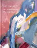 100 Figuren: Die ungesehene Kunst von Quentin Blake - 100 Figures: The Unseen Art of Quentin Blake