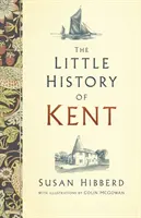 Die kleine Geschichte von Kent - The Little History of Kent