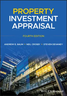 Property Investment Appraisal, Vierte Auflage - Property Investment Appraisal, Fourth Edition