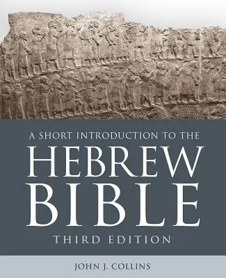 Eine kurze Einführung in die hebräische Bibel: Dritte Auflage - A Short Introduction to the Hebrew Bible: Third Edition