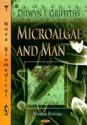 Mikroalgen und der Mensch - Microalgae & Man