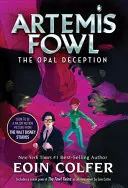 Die Opal-Täuschung (Artemis Fowl, Buch 4) - The Opal Deception (Artemis Fowl, Book 4)