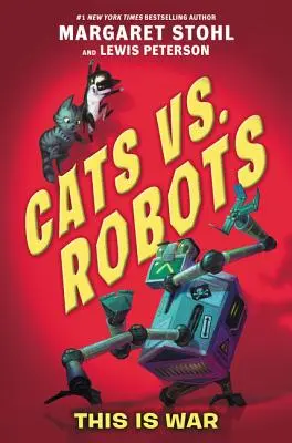 Cats vs. Robots: Das ist Krieg - Cats vs. Robots: This Is War