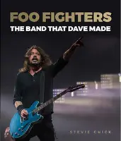 Foo Fighters - Die Band, die Dave gemacht hat - Foo Fighters - The Band that Dave Made