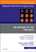 MR Imaging of the Pancreas, eine Ausgabe der Magnetic Resonance Imaging Clinics of North America, 26 - MR Imaging of the Pancreas, an Issue of Magnetic Resonance Imaging Clinics of North America, 26