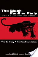 Die Black Panther Party: Programme für den Dienst am Volk - The Black Panther Party: Service to the People Programs