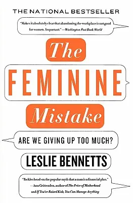 Der weibliche Irrtum: Geben wir zu viel auf? - The Feminine Mistake: Are We Giving Up Too Much?