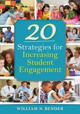 20 Strategien zur Steigerung des Engagements von Schülern - 20 Strategies for Increasing Student Engagement