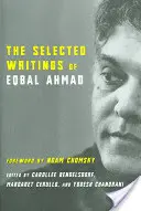 Die ausgewählten Schriften von Eqbal Ahmad - The Selected Writings of Eqbal Ahmad