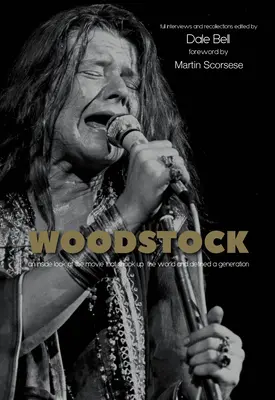 Woodstock: Interviews und Rückblicke - Woodstock: Interviews and Recollections