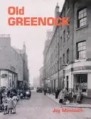 Das alte Greenock - Old Greenock