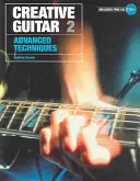 Kreative Gitarre 2 - Fortgeschrittene Techniken - Creative Guitar 2 - Advanced Techniques