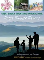 Great Smoky Mountains National Park: Ridge Runner Rettung - Great Smoky Mountains National Park: Ridge Runner Rescue