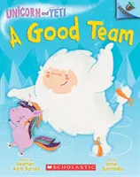 Ein gutes Team: Ein Eichelbuch (Einhorn und Yeti #2), 2 - A Good Team: An Acorn Book (Unicorn and Yeti #2), 2