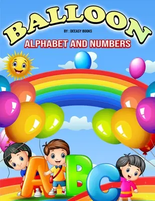 Ballon-Alphabet und Zahlen-Malbuch für Kinder - Balloon Alphabet and Numbers Coloring Book for Kids