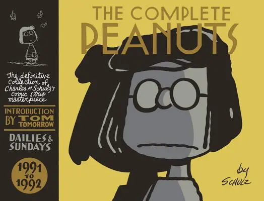 Die kompletten Peanuts 1991-1992: Bd. 21 Gebundene Ausgabe - The Complete Peanuts 1991-1992: Vol. 21 Hardcover Edition