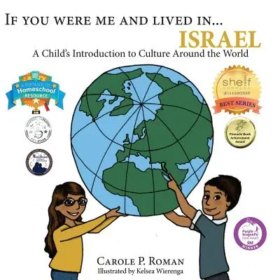 Wenn du ich wärst und leben würdest in...Israel: Eine Einführung für Kinder in die Kulturen der Welt - If You Were Me and Lived in...Israel: A Child's Introduction to Cultures Around the World