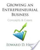 Wachsen eines unternehmerischen Unternehmens: Konzepte und Fallbeispiele - Growing an Entrepreneurial Business: Concepts and Cases