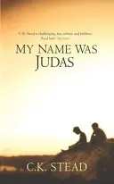 Mein Name war Judas - My Name Was Judas