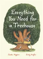Alles, was man für ein Baumhaus braucht: (Baumhausbuch für Kinder, Geschichtenbuch für Kinder, Naturbuch für Kinder) - Everything You Need for a Treehouse: (Children's Treehouse Book, Story Book for Kids, Nature Book for Kids)