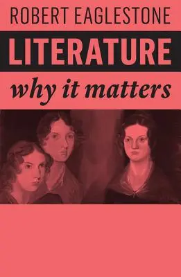Literatur: Warum sie wichtig ist - Literature: Why It Matters