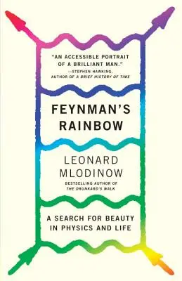 Feynman's Rainbow: Eine Suche nach der Schönheit in der Physik und im Leben - Feynman's Rainbow: A Search for Beauty in Physics and in Life