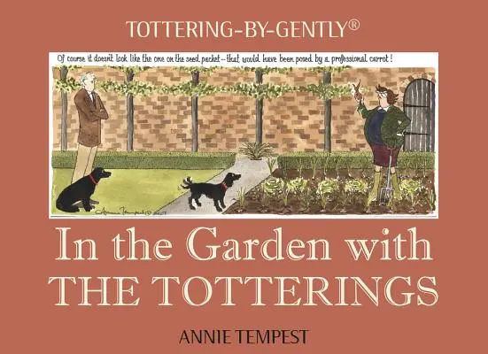 Im Garten mit den Totterings - In the Garden with the Totterings