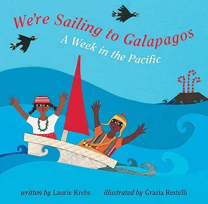 Wir segeln nach Galapagos: Eine Woche im Pazifik - We're Sailing to Galapagos: A Week in the Pacific