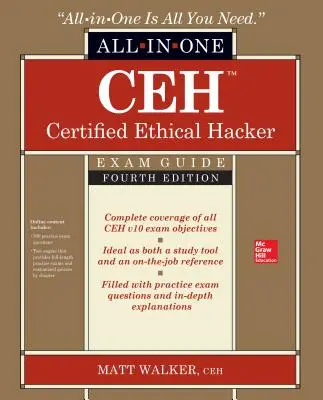 Ceh Certified Ethical Hacker All-In-One Exam Guide, Vierte Ausgabe - Ceh Certified Ethical Hacker All-In-One Exam Guide, Fourth Edition