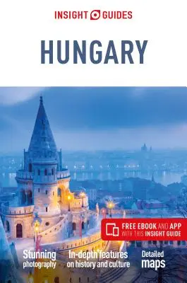 Insight Guides Ungarn (Reiseführer mit Gratis-Ebook) - Insight Guides Hungary (Travel Guide with Free Ebook)