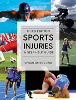 Sportverletzungen: Ein Leitfaden zur Selbsthilfe - Sports Injuries: A Self-Help Guide