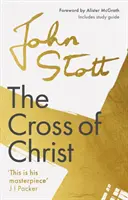 Das Kreuz Christi: Mit Studienführer - The Cross of Christ: With Study Guide