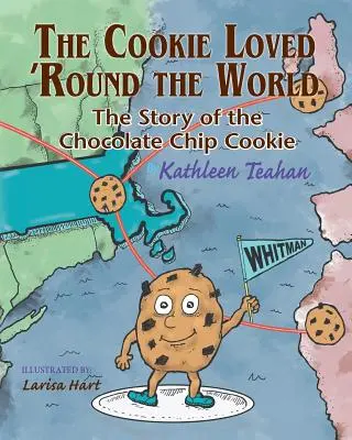 Der Keks, der auf der ganzen Welt geliebt wird: Die Geschichte des Chocolate Chip Cookie - The Cookie Loved 'Round the World: The Story of the Chocolate Chip Cookie