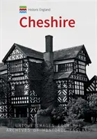 Historisches England: Cheshire: Einzigartige Bilder aus den Archiven von Historic England - Historic England: Cheshire: Unique Images from the Archives of Historic England