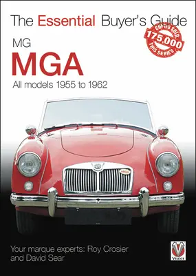 MG MGA: Alle Modelle 1955 bis 1962 - MG MGA: All Models 1955 to 1962