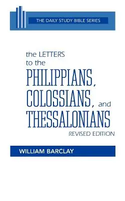 Die Briefe an die Philipper, Kolosser und Thessalonicher - The Letters to the Philippians, Colossians, and Thessalonians