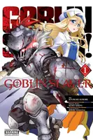 Koboldjäger, Bd. 1 (Manga) - Goblin Slayer, Vol. 1 (Manga)