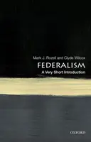 Föderalismus: Eine sehr kurze Einführung - Federalism: A Very Short Introduction