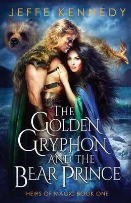 Der goldene Greif und der Bärenprinz - The Golden Gryphon and the Bear Prince