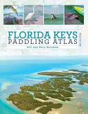 Atlas zum Paddeln auf den Florida Keys - Florida Keys Paddling Atlas