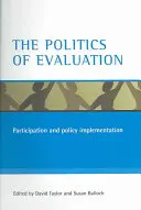 Die Politik der Evaluierung: Partizipation und Politikumsetzung - The Politics of Evaluation: Participation and Policy Implementation