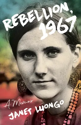 Rebellion, 1967: Eine Erinnerung - Rebellion, 1967: A Memoir