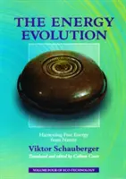 Energie-Evolution - Freie Energie aus der Natur nutzbar machen - Energy Evolution - Harnessing Free Energy From Nature